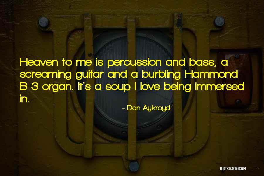 Aykroyd Dan Quotes By Dan Aykroyd Aykroyd Dan Quotes By Dan Aykroyd