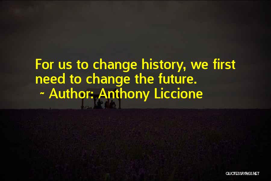 Aykut Eniste Quotes By Anthony Liccione