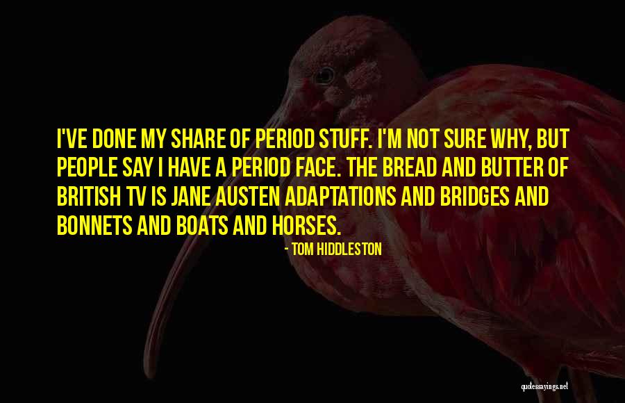 Ayler Construction Quotes By Tom Hiddleston Ayler Construction Quotes By Tom Hiddleston