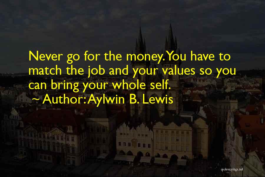 Aylwin B. Lewis Quotes 531416