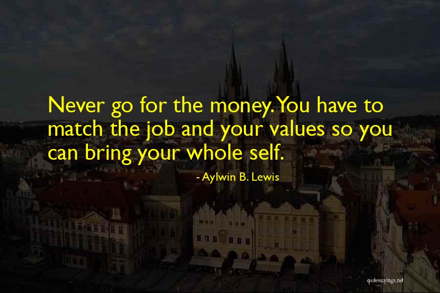 Aylwin B. Lewis Quotes 531416