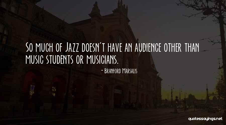 Aylwin Veterans Quotes By Branford Marsalis Aylwin Veterans Quotes By Branford Marsalis