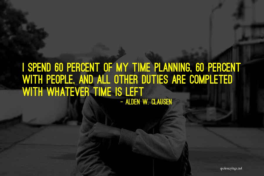 Aynada Bir Quotes By Alden W. Clausen Aynada Bir Quotes By Alden W. Clausen