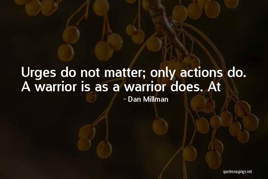 Aynalar Korku Quotes By Dan Millman Aynalar Korku Quotes By Dan Millman