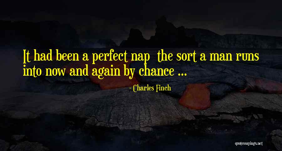 Aynata Quotes By Charles Finch Aynata Quotes By Charles Finch
