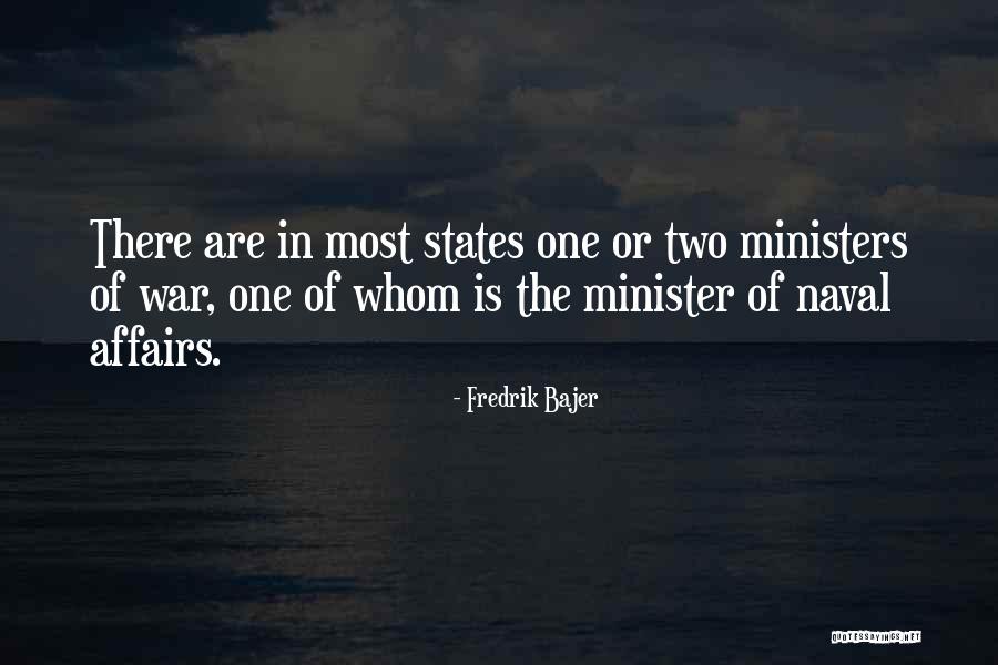 Aynne Henry Quotes By Fredrik Bajer