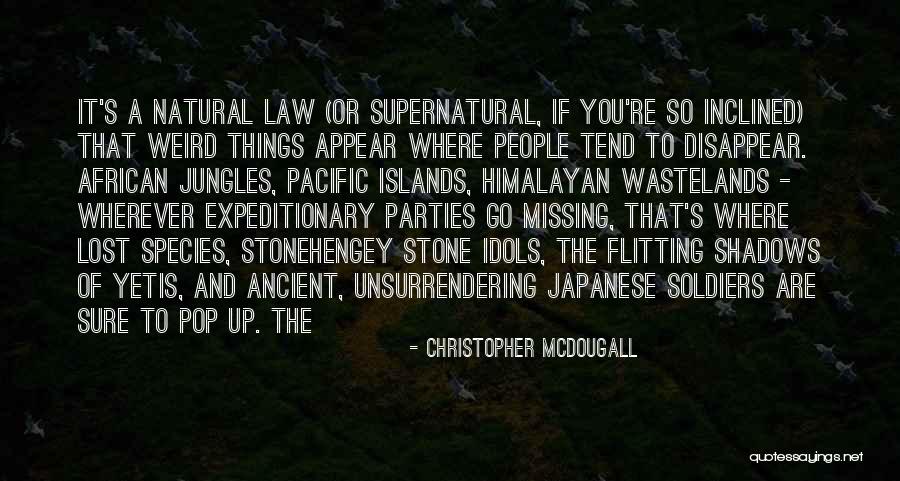 Ayodeji Adewunmi Quotes By Christopher McDougall Ayodeji Adewunmi Quotes By Christopher McDougall