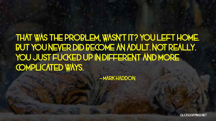 Ayodele Soyode Quotes By Mark Haddon Ayodele Soyode Quotes By Mark Haddon