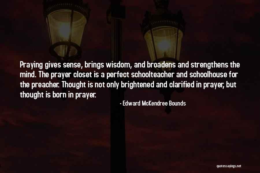Ayodhya Ram Mandir Quotes By Edward McKendree Bounds Ayodhya Ram Mandir Quotes By Edward McKendree Bounds