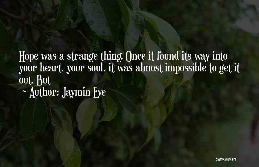 Ayoko Ng Magmahal Quotes By Jaymin Eve