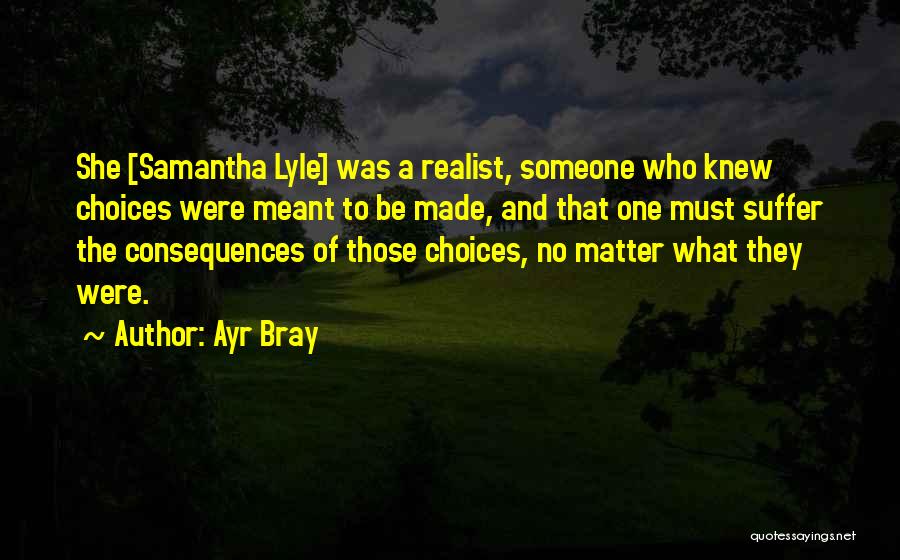 Ayr Bray Quotes 1583959