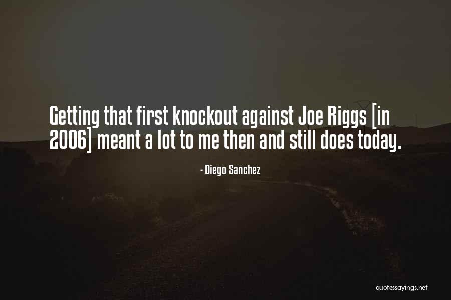 Ayre Rhinehart Quotes By Diego Sanchez Ayre Rhinehart Quotes By Diego Sanchez
