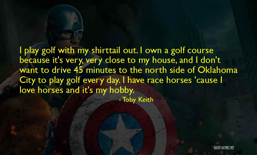 Ayris Alptekin Quotes By Toby Keith Ayris Alptekin Quotes By Toby Keith