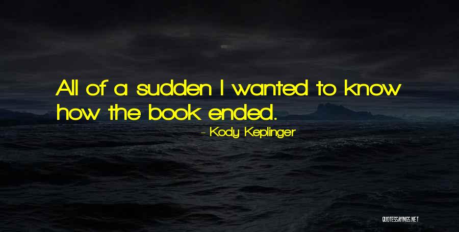 Ayrs Quotes By Kody Keplinger Ayrs Quotes By Kody Keplinger