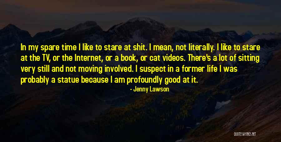 Ayrshire Quotes By Jenny Lawson Ayrshire Quotes By Jenny Lawson
