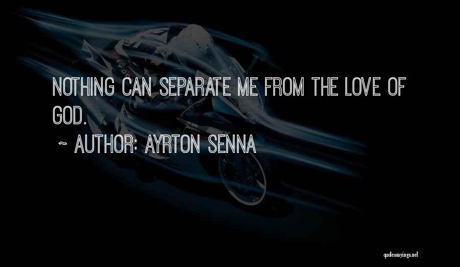 Ayrton Quotes By Ayrton Senna