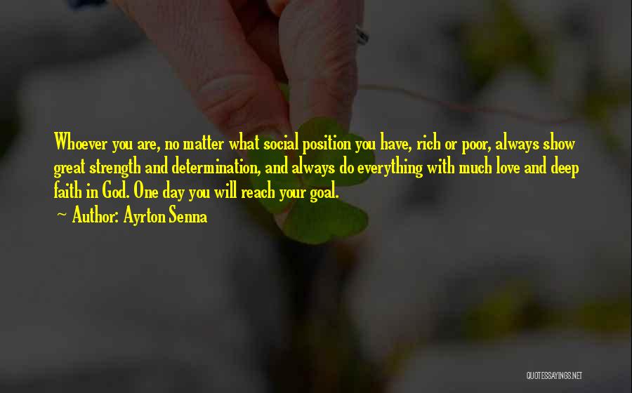 Ayrton Quotes By Ayrton Senna