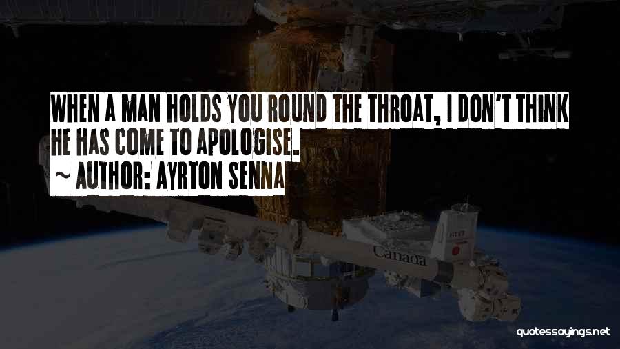 Ayrton Quotes By Ayrton Senna