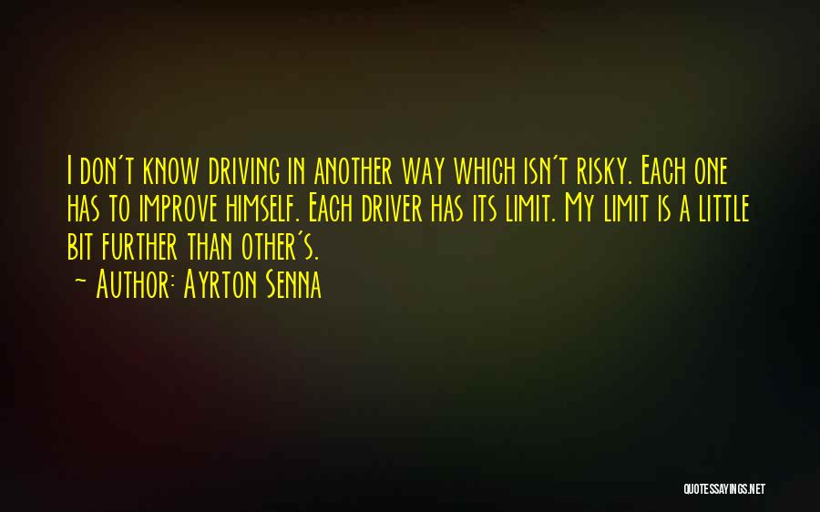 Ayrton Quotes By Ayrton Senna