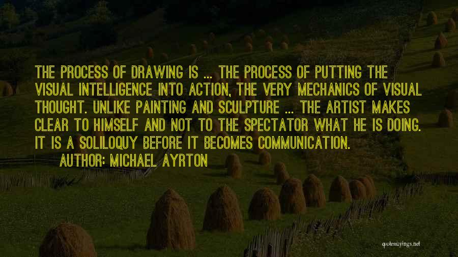 Ayrton Quotes By Michael Ayrton