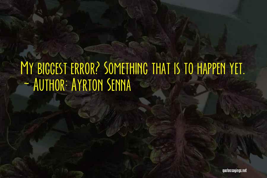 Ayrton Senna Quotes 1826686