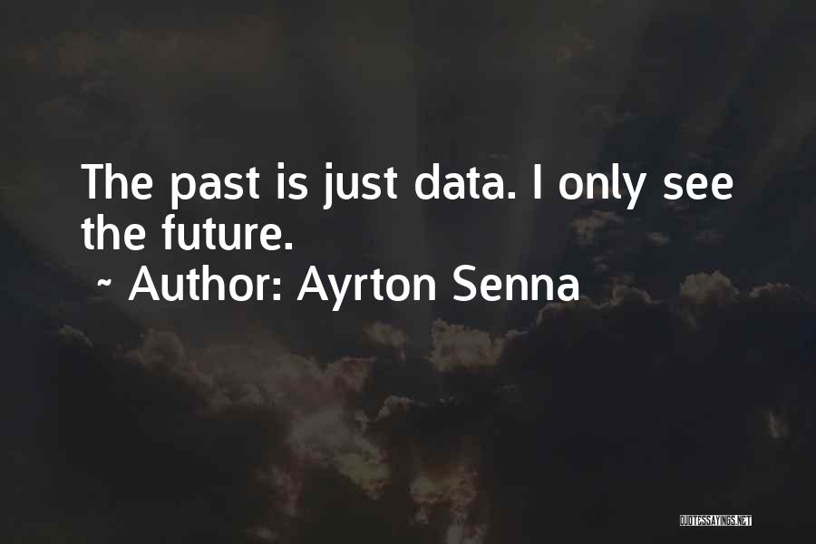 Ayrton Senna Quotes 2118689