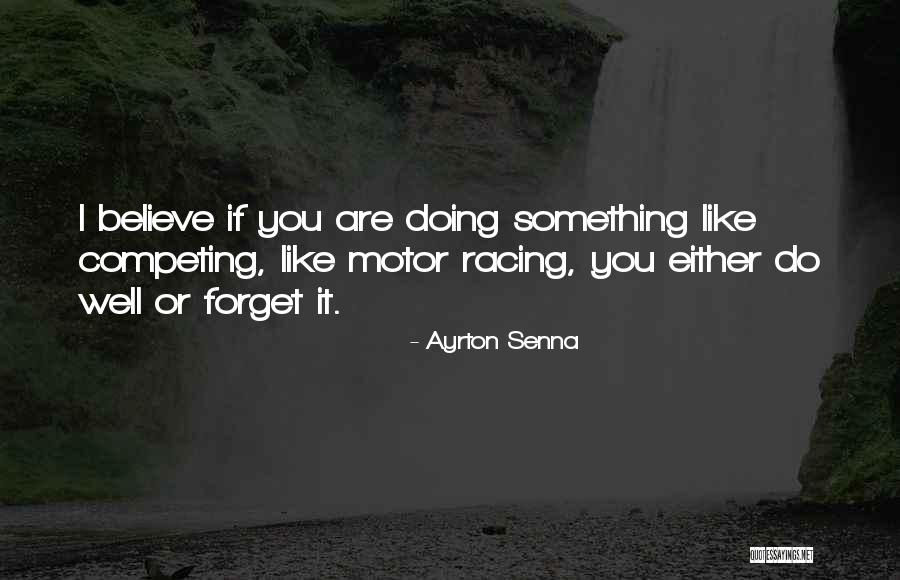 Ayrton Senna Quotes 309249