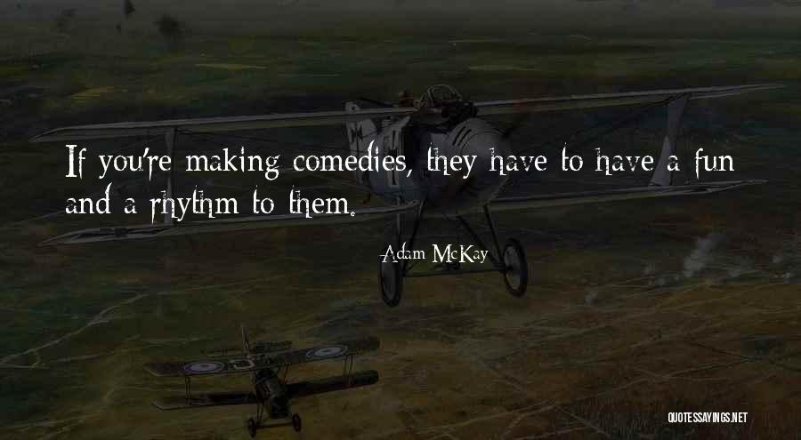 Aysan Rangchian Quotes By Adam McKay Aysan Rangchian Quotes By Adam McKay