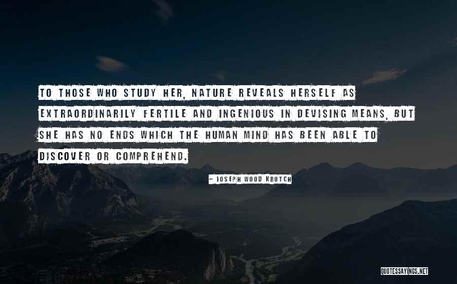 Aysanoa Runachagua Quotes By Joseph Wood Krutch Aysanoa Runachagua Quotes By Joseph Wood Krutch