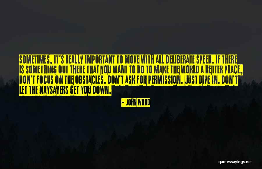 Ayse Howard Quotes By John Wood Ayse Howard Quotes By John Wood
