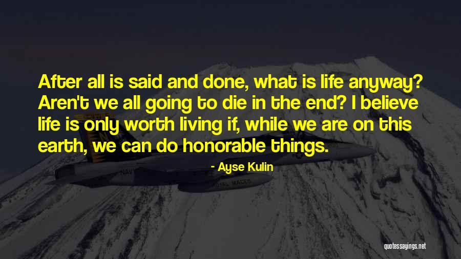 Ayse Kulin Quotes 915929