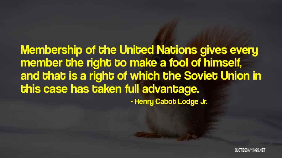 Aysenur Quotes By Henry Cabot Lodge Jr. Aysenur Quotes By Henry Cabot Lodge Jr.