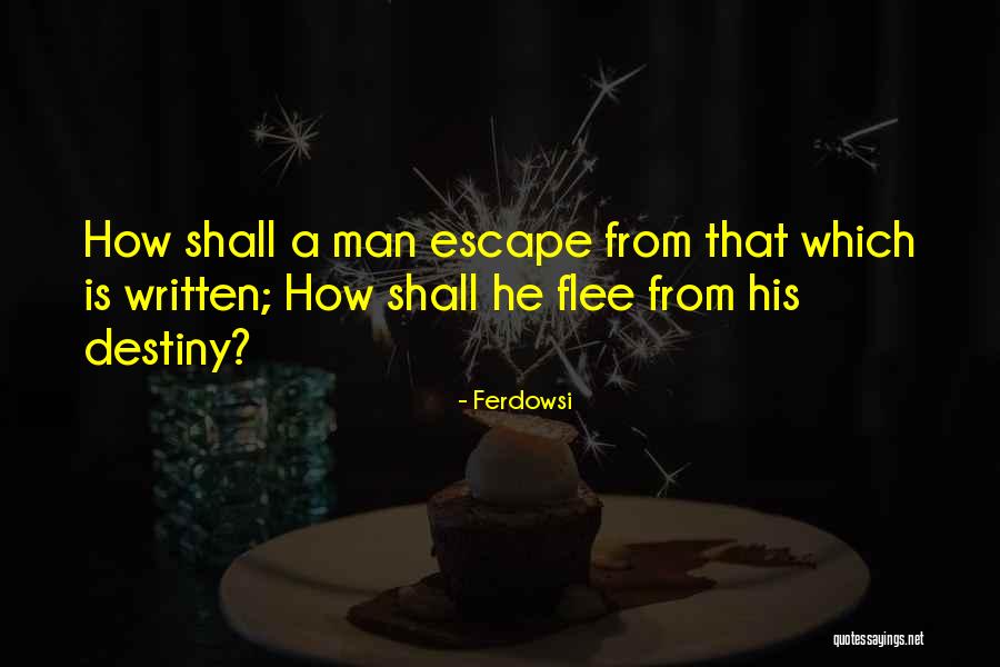 Ayson Law Quotes By Ferdowsi Ayson Law Quotes By Ferdowsi
