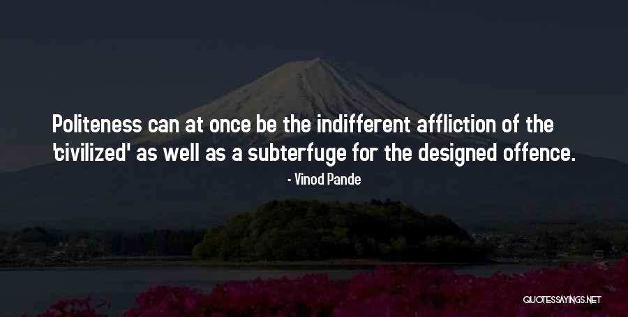 Aysun Kaya Quotes By Vinod Pande
