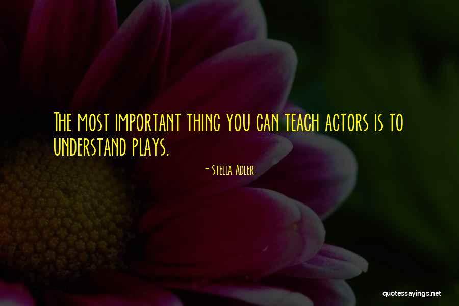 Aytekin Alxasli Quotes By Stella Adler Aytekin Alxasli Quotes By Stella Adler
