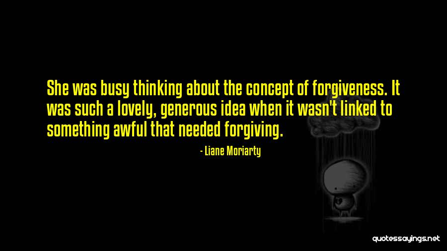 Ayudando Al Quotes By Liane Moriarty Ayudando Al Quotes By Liane Moriarty