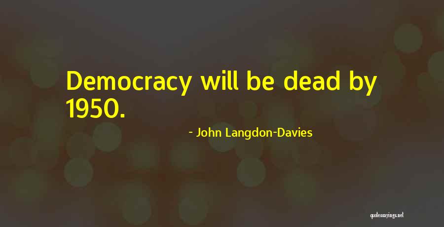 Ayudarle Translation Quotes By John Langdon-Davies Ayudarle Translation Quotes By John Langdon-Davies