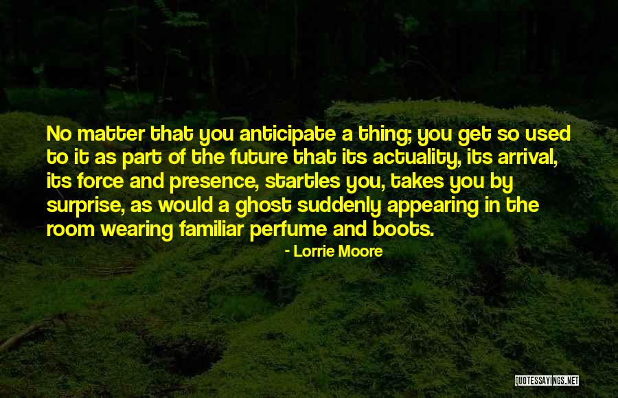 Ayukawa Naomi Quotes By Lorrie Moore Ayukawa Naomi Quotes By Lorrie Moore