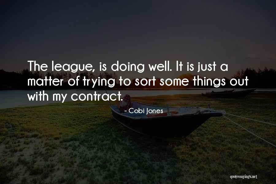 Ayul Kaithi Quotes By Cobi Jones Ayul Kaithi Quotes By Cobi Jones