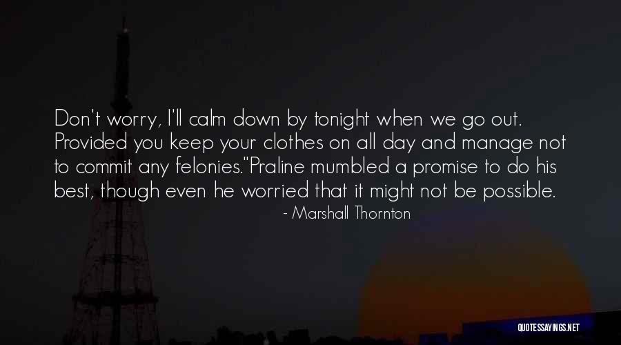 Ayul Regai Quotes By Marshall Thornton Ayul Regai Quotes By Marshall Thornton