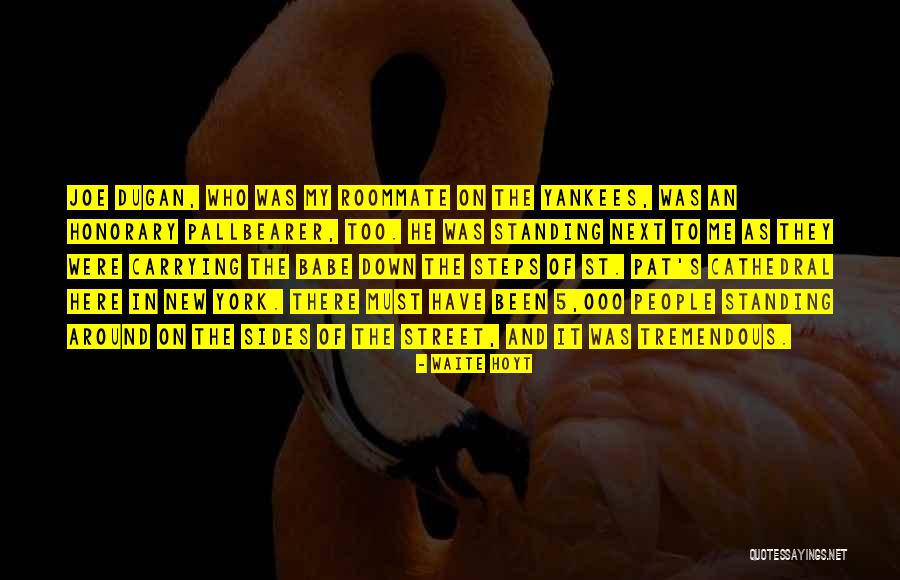 Ayumaki Quotes By Waite Hoyt Ayumaki Quotes By Waite Hoyt