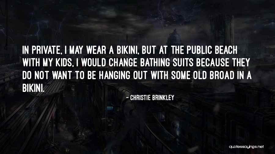 Ayumetrics Quotes By Christie Brinkley Ayumetrics Quotes By Christie Brinkley