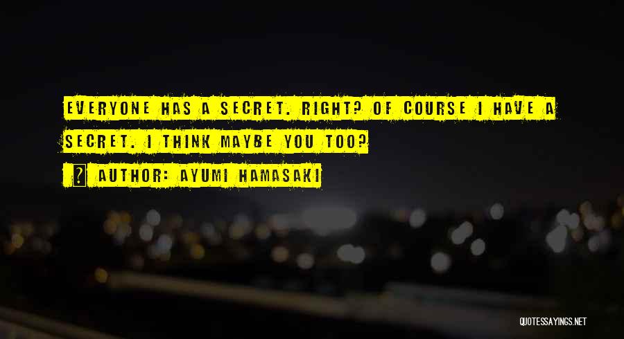 Ayumi Hamasaki Quotes 1403395