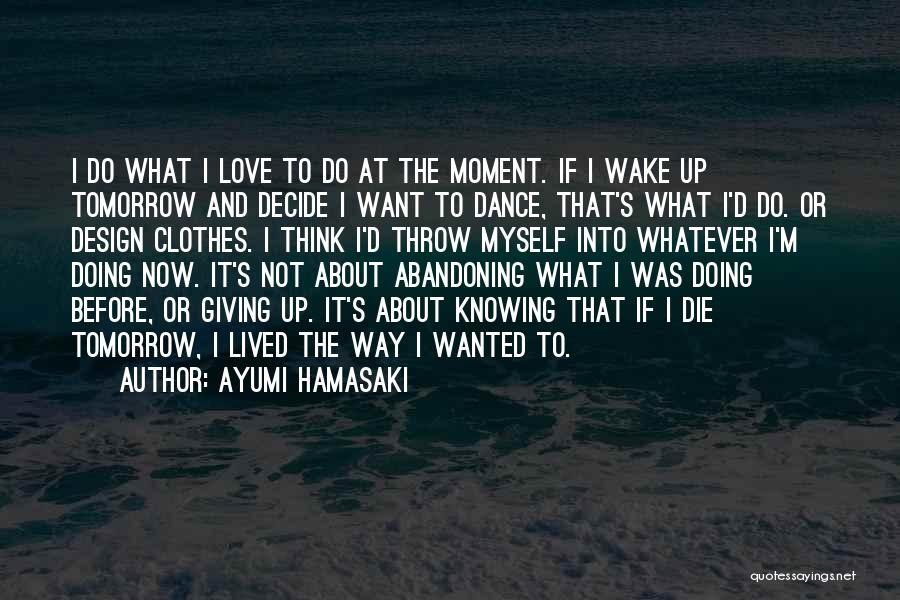 Ayumi Hamasaki Quotes 1547284