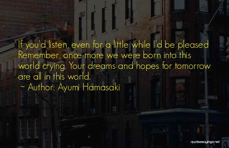 Ayumi Hamasaki Quotes 1946211