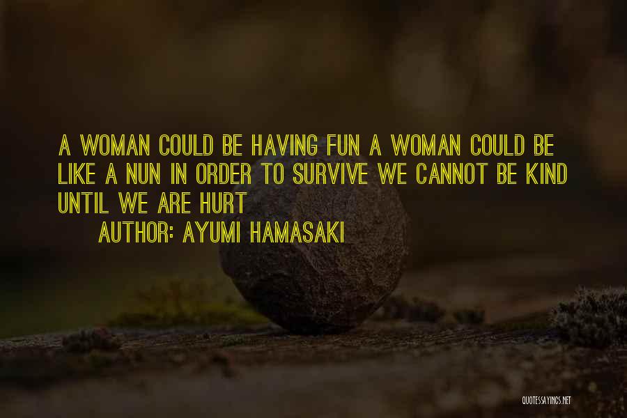 Ayumi Hamasaki Quotes 998295