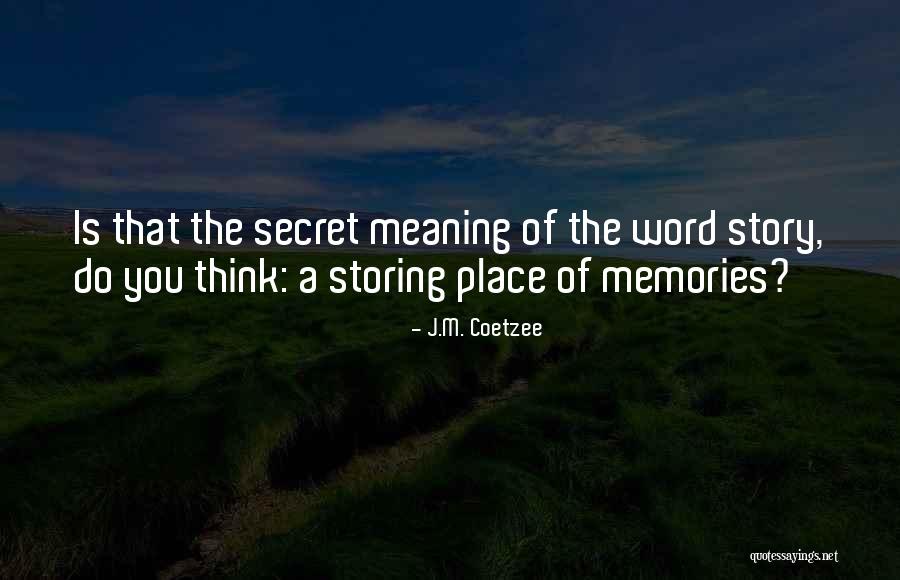 Ayuntamiento De Madrid Quotes By J.M. Coetzee Ayuntamiento De Madrid Quotes By J.M. Coetzee