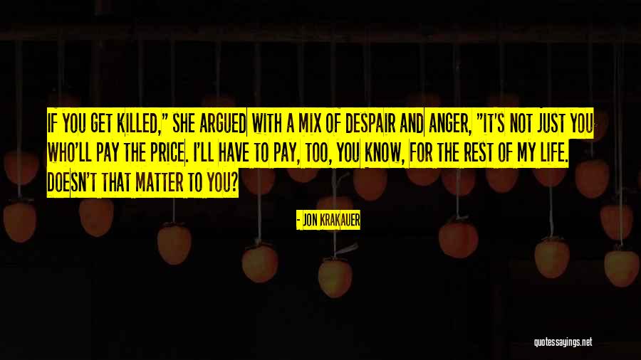 Ayushita Quotes By Jon Krakauer Ayushita Quotes By Jon Krakauer