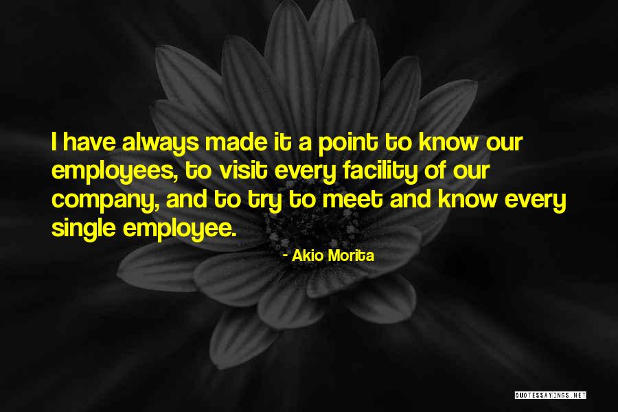 Ayutthaya Ocala Quotes By Akio Morita Ayutthaya Ocala Quotes By Akio Morita