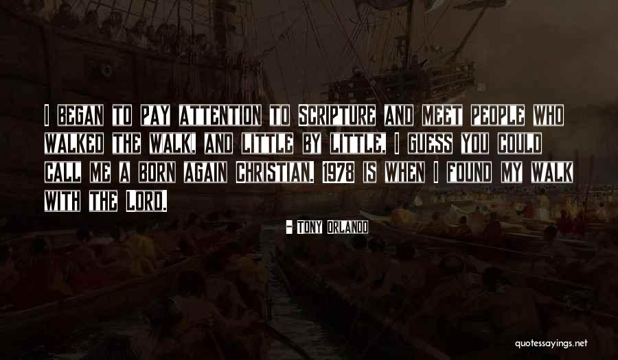 Ayvalik Nerede Quotes By Tony Orlando Ayvalik Nerede Quotes By Tony Orlando